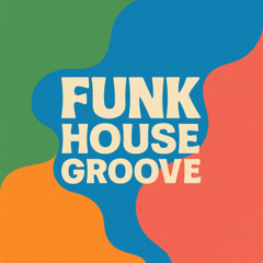 CCSIDES - FUNK HOUSE GROOVE