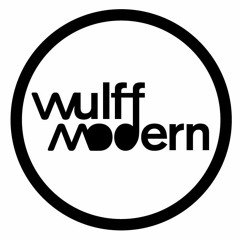 Wulff Modern - Dances With Wulff August 2020