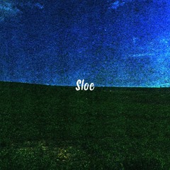 Sloe - The Wasps Are In My Walls (Free Download)