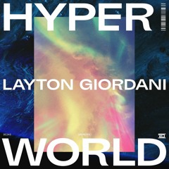 Layton Giordani - Hyper World - Drumcode - DC243