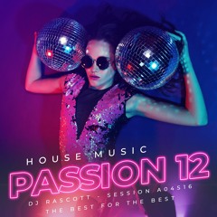 House Music Passion Vol. 12