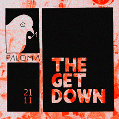 The Get Down @Paloma, Berlin I Mandel Turner, Balthazar Martinez, Chav & LN