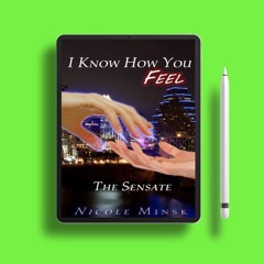 I Know How You Feel: The Sensate by Nicole Minsk. No Fee [PDF]