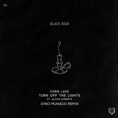 Turn Off The Lights (Dino Munaco Remix)