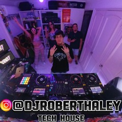 Robert Haley x Tech House