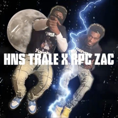HNS Trale x TopOppDemon x RPC Zac - For Real