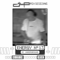 CHP Mix Sessions [016] - Energy N°13