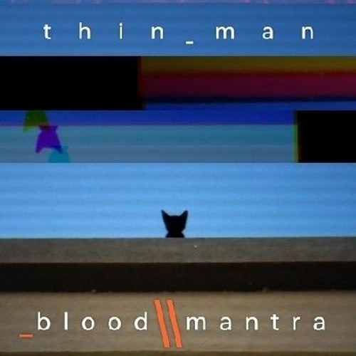 ThinMan - Blood Mantra