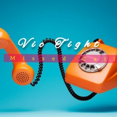 Vic Tight - Missed Call.mp3