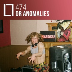 Loose Lips Mix Series - 474 - Dr Anomalies