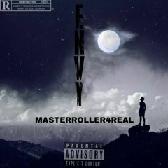 ENVY - MASTERROLLER4REAL (OFFICIAL AUDIO)