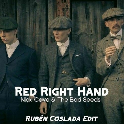 KILL ME CILLIAN — Red Right Hand - Nick Cave & The Bad Seeds