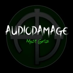 AudioDamage - Most Girlz