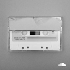 Mixtape 01 | Edelcast January Mix 2024