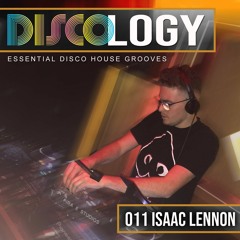 Discology Mix 011 - Isaac Lennon