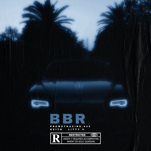 B.B.R feat Litty V,Keith Skyy (Prod.KLIVE)