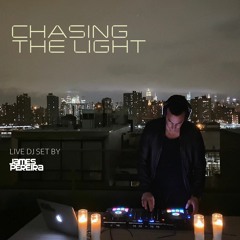 James Pereira Live DJ Set - Chasing the Light