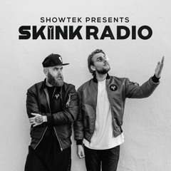 SKINK Radio 160 Presented By Showtek