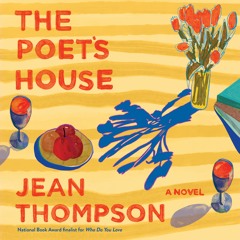 The Poet's House by Jean Thompson Read by Jesse Vilinsky - Audiobook Excerpt