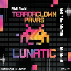 TerrorClown ft. PRVRS - Lunatic