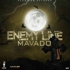 Mavado - Enemy Line