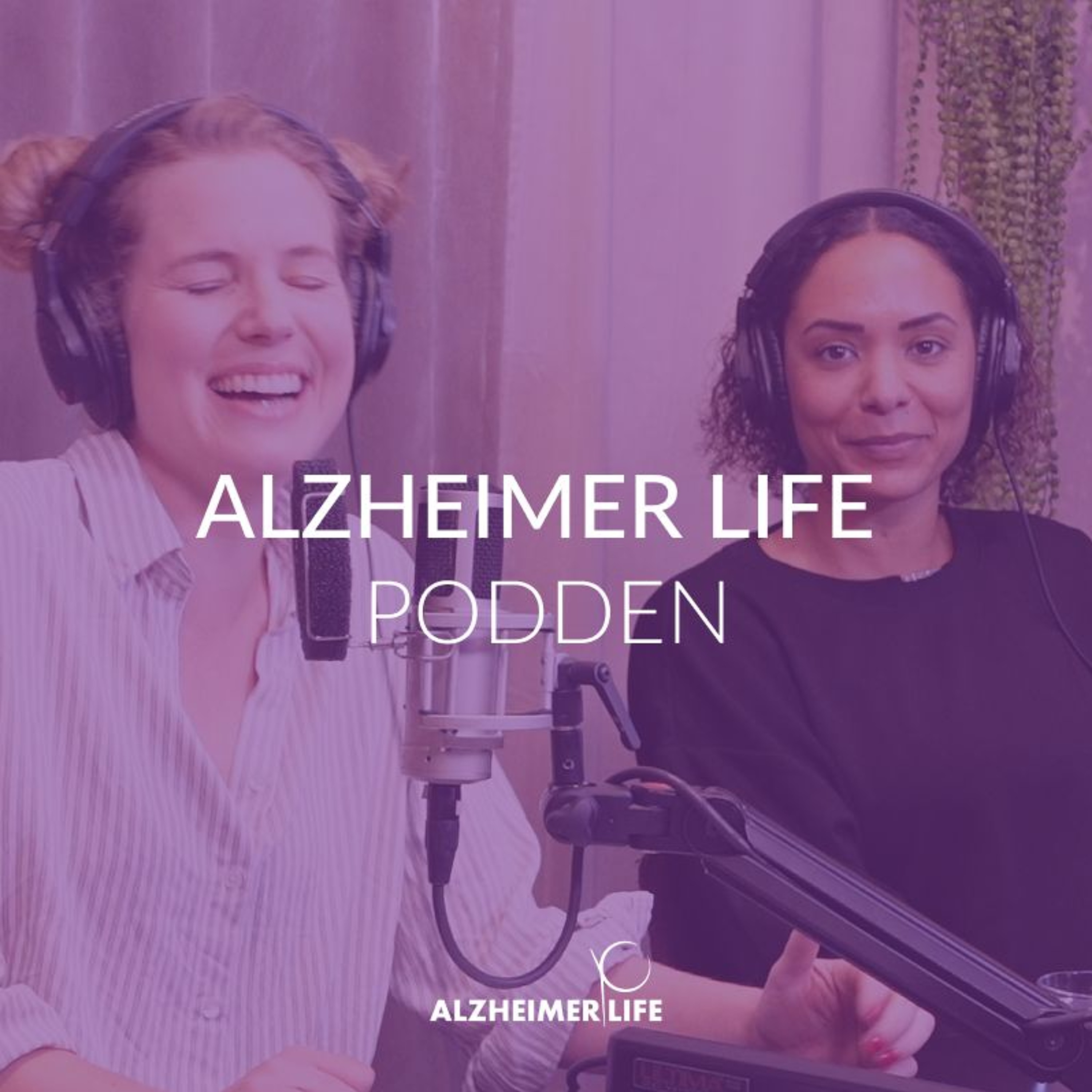 Alzheimer Life podden