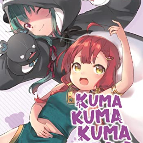 [READ] EPUB 📗 Kuma Kuma Kuma Bear (Light Novel) Vol. 13 by  Kumanano &  029 [EBOOK E