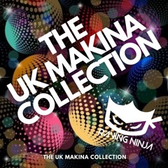 The UK Makina Collection - With Free DL & Tracklists (North East & Scottish Produced Makina)