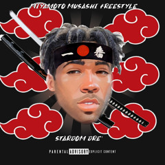 Stardom Dre’ - Miyamoto Musashi Freestyle