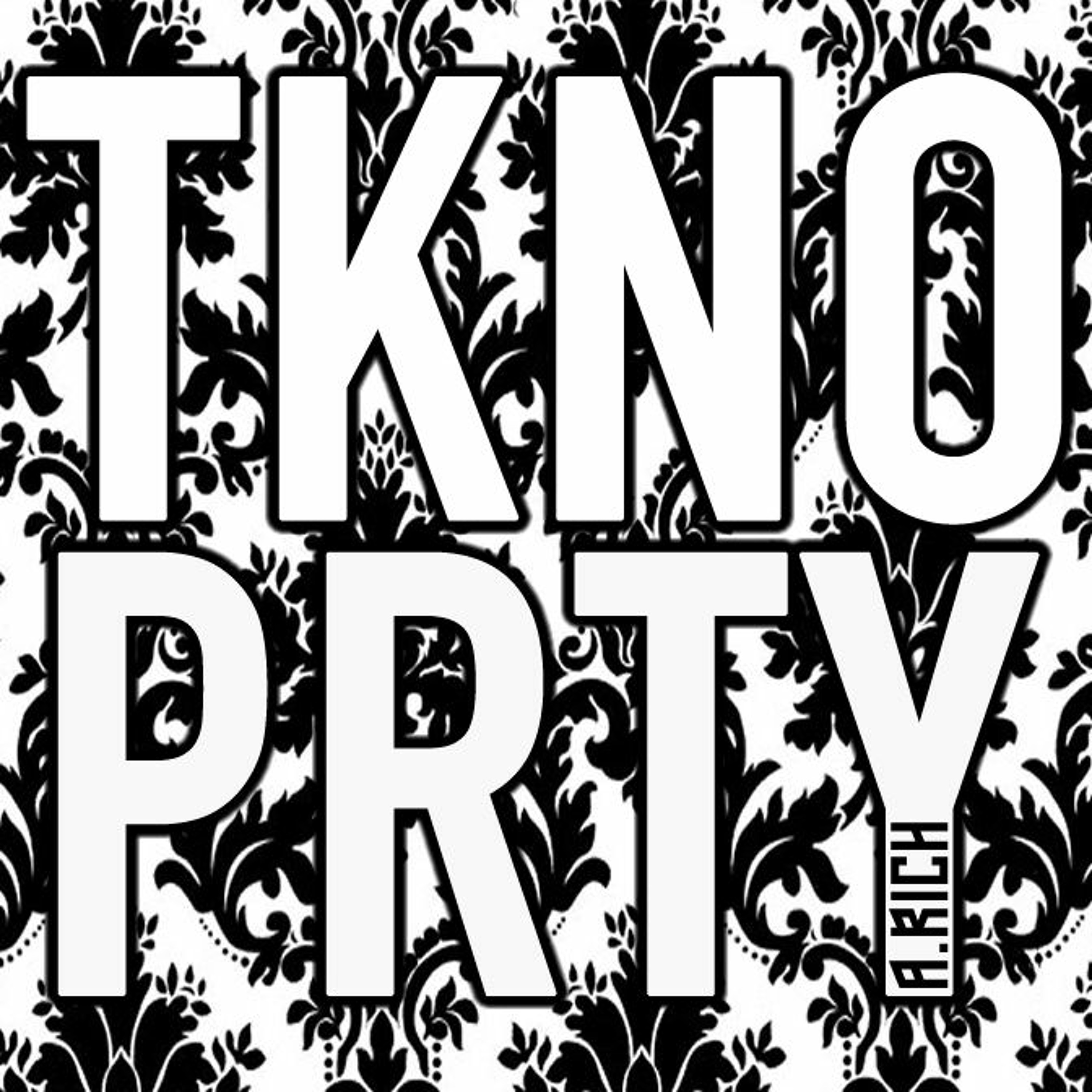 A.RICH - TKNO PRTY