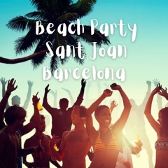 LIVE Set - Sant Joan Beach Party BARCELONA