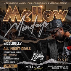 Mellow Mondays Ft Dj Energy At One Bar 7.22.24