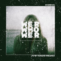 Ke$ha - We R Who We R (Jvst Enzo Remix) FREE DL