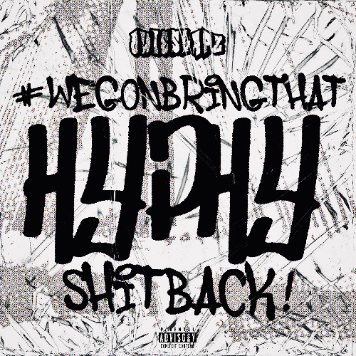 #WEGONBRINGTHATHYPHYSHITBACK!