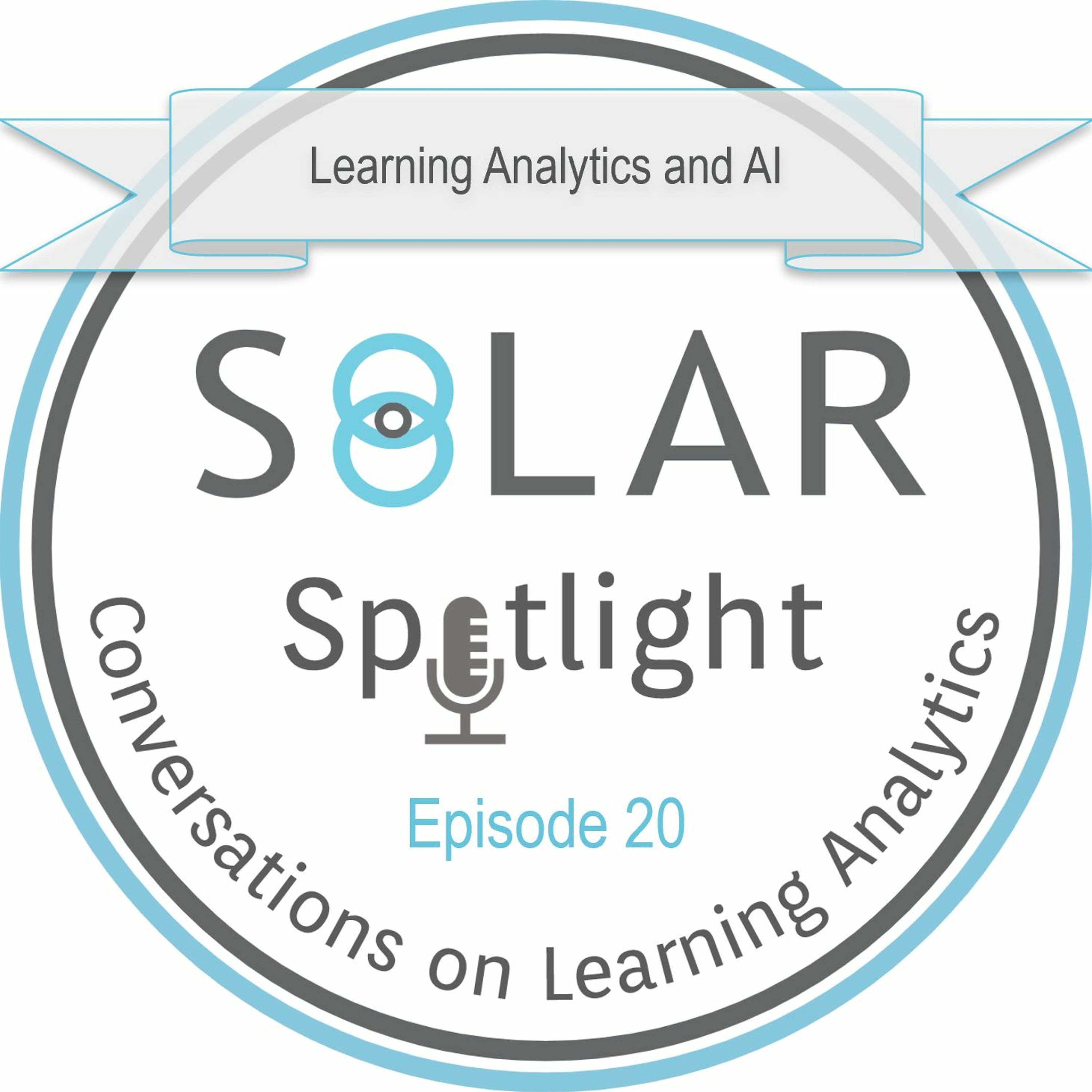 SoLAR Spotlight - Conversations on Learning Analytics