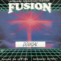 Dougal - Fusion - 2nd July 1994