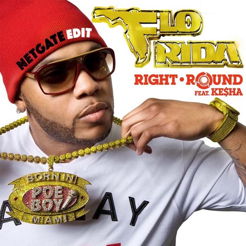 Flo Rida & Kesha vs. BYOR - Right Round (Netgate Edit) (FREE DOWNLOAD)
