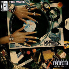 RIDE THE WAVE (Kash feat. Bill Phantom)