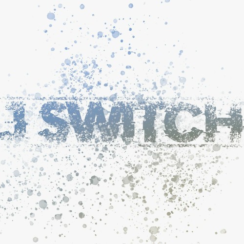 4 NEW TRACKS BY J SWITCH