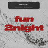 CUFF392: Hattat (US) - Fun 2Night (Original Mix)