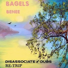 BAGELS - BENEE (Disassociate Dubs De - Stress Re - Trip) FREE DOWNLOAD