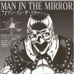 Slime Bull MAN in the Mirror
