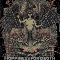 Happiness for Death