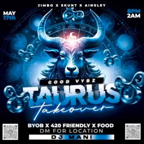 TAURUS TAKEOVER *LIVE RECORDING* @IAMDJMANI FT @DAREALGDIMES