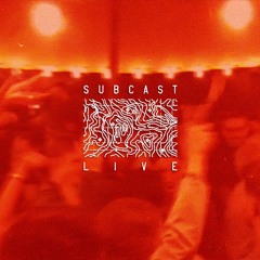 SUBCAST LIVE.