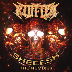 Riot Ten & Bandlez - Sheesh (Emorfik Remix)