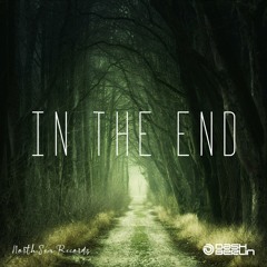 In The End (Out Now)