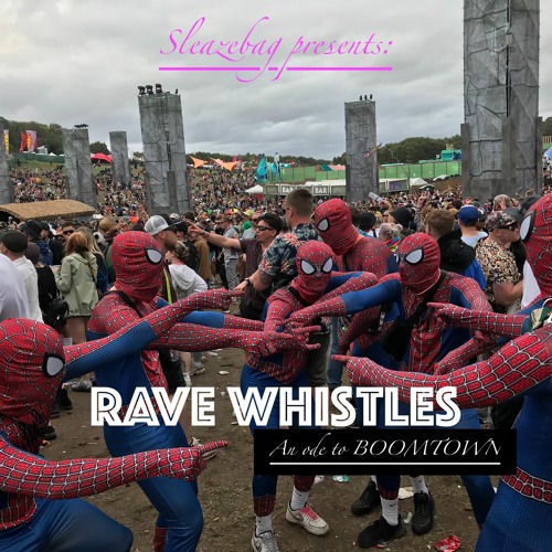 Sleazebag - Rave Whistles