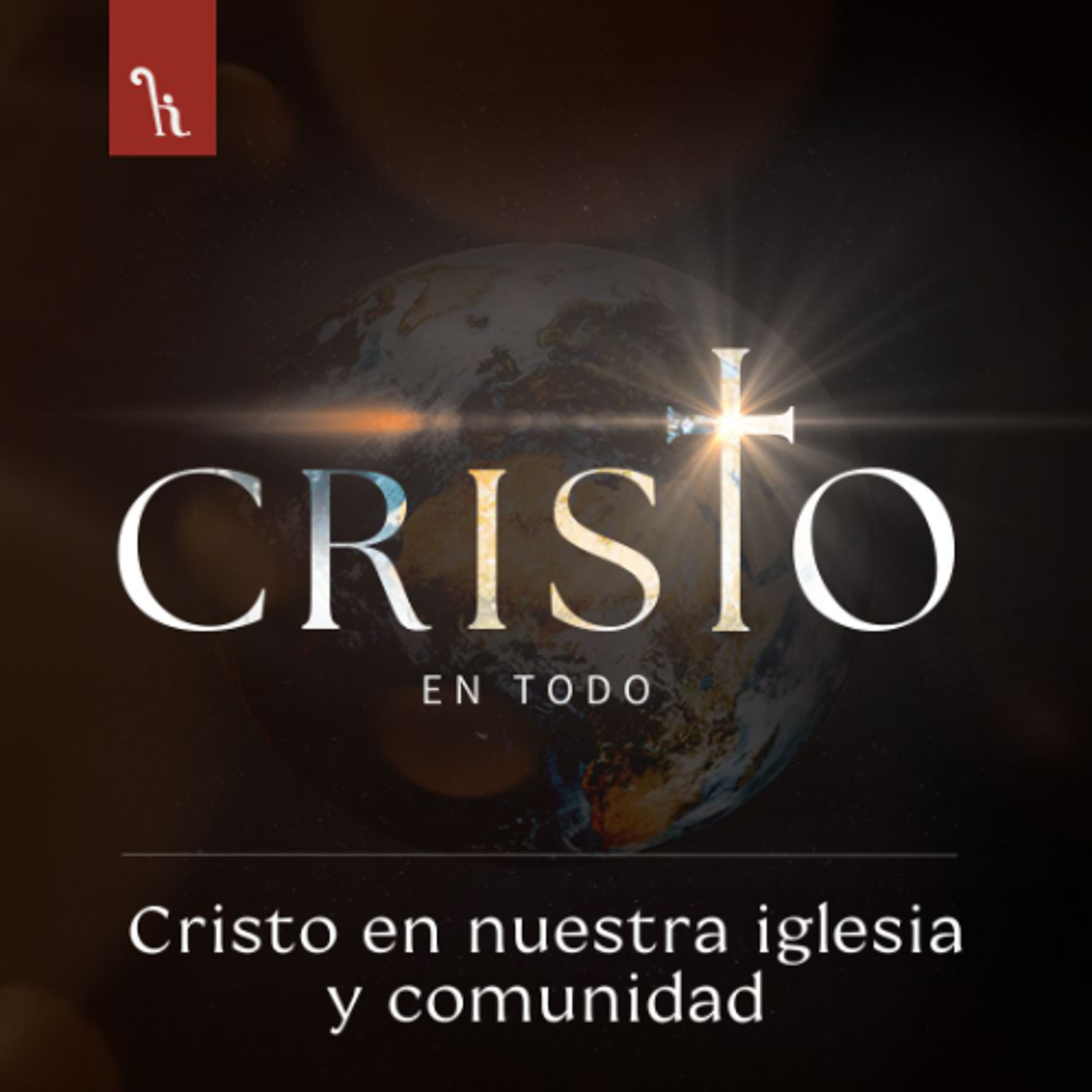 Cristo en nuestra iglesia y comunidad