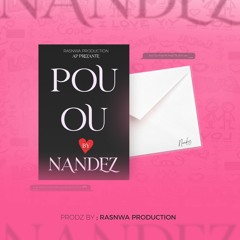 NANDEZ - Pou Ou (official Audio)